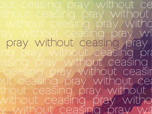 bible-verses-on-prayer-pray-without-ceasing-1-thessalonians-5-172